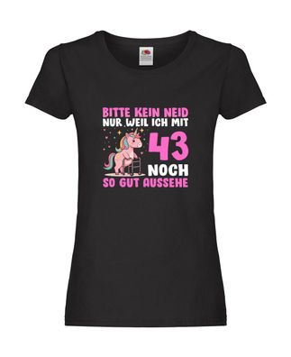 43. Geburtstag | 43 Jahre | Mit 43 noch so gut aussehen Damen Shirt Schwarz