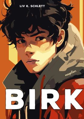 Birk | Young-Adult-Roman über Mental Health und Selbstfindung | Liv K. Schlett