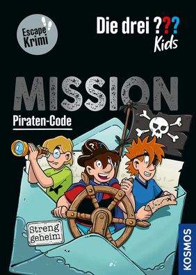 Die drei ??? Kids, Mission Piraten-Code | Escape-Krimi | Nina Schiefelbein