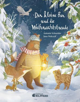 Der kleine Bär und die Weihnachtsfreude | Antonie Schneider | Buch | 32 S