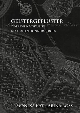 Geistergeflüster - oder die Nachtseite des hohen Donnersberges | Böss | Buch