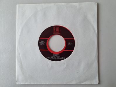 Frankie Avalon - Why/ Dede Dinah 7'' Vinyl US