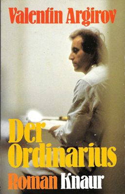 Valentin Argirov: Der Ordinarius (1980) Droemer-Knaur 675