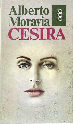Alberto Moravia: Cesira (1984) Rowohlt 637