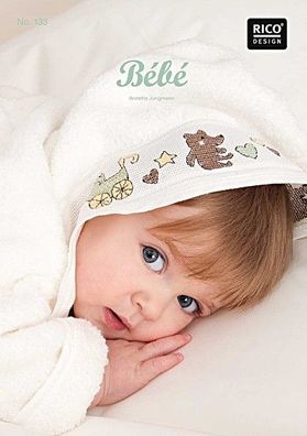 Bébé" - Heft 133 für gezählten Kreuzstich