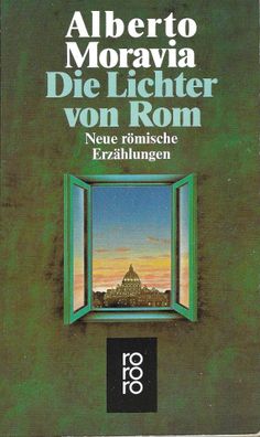 Alberto Moravia: Die Lichter von Rom (1985) Rowohlt 5628