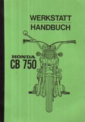 Werkstatthandbuch Honda CB 750, 4-Zylinder luftgekühlt 67 PS Motor