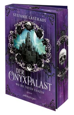 Der Onyxpalast - Wo die Toten tanzen | Roman | Stefanie Lasthaus | Taschenbuch