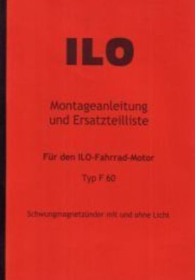 Montageanleitung und Ersatzteilliste ILO Fahrrad-Motor