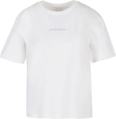 Miss Tee Damen T-Shirt Look Me In The Eyes Tee MST092