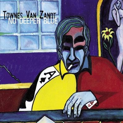 Townes Van Zandt: Townes Van Zandt: No Deeper Blue - - (LP / N)