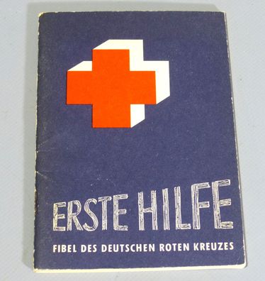 DRK Rotes Kreuz Erste Hilfe Fibel Hüthig & Dreyer 1961 60er Jahre
