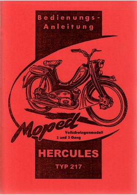 Bedienungsanleitung Hercules Moped Typ 217, Oldtimer, Klassiker
