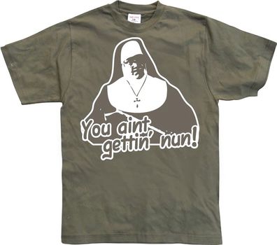 Hybris You Aint Getting Nun Olive
