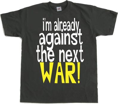 Hybris Im Already Against The Next War Dark-Grey