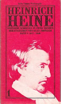 Heinrich Heine: Sämtliche Schriften: Band 1 1817-1840 (1976) Reihe Hanser 220/1