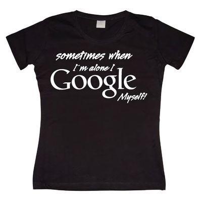 Tokigt Damen I Google Myself Girly T-Shirt SH-5-10898-H3-16