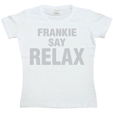 Tokigt Damen Frankie Say Relax Girly T-Shirt SH-5-11061-H6-10