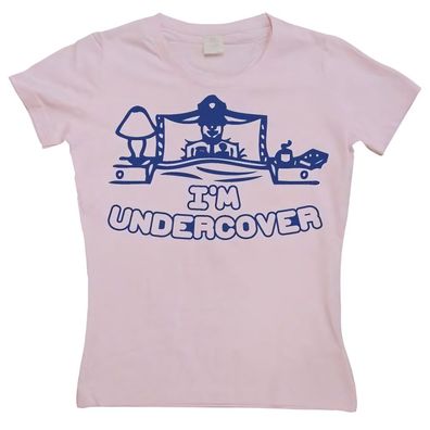 Tokigt Damen I'm Undercover Girly T-Shirt SH-5-12066-H27-11