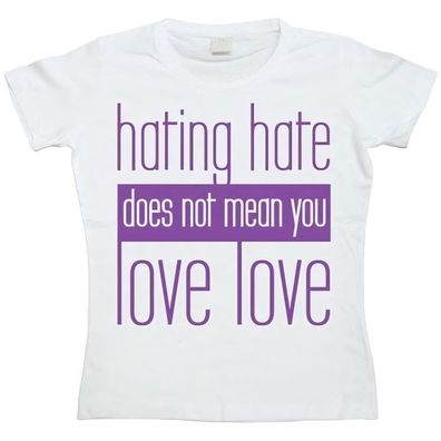 Tokigt Damen Hating Hate Love Love Girly T-Shirt SH-5-15053-LFH3-13