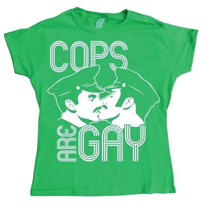Tokigt Damen Cops Are Gay Girly T-Shirt SH-5-15065-LFH1-10