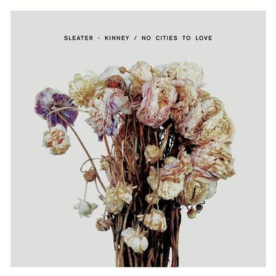 Sleater-Kinney: No Cities To Love - 375 Media 00077941 - (LP / N)