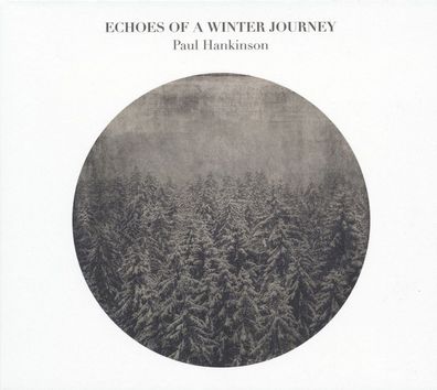 Paul Hankinson - Echoes of a Winter Journey (180g) - - (LP / P)