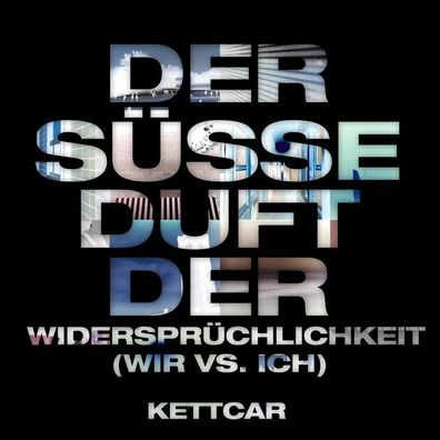 Kettcar: Kettcar: Der süße Duft der Widersprüchlichkeit (Wir V