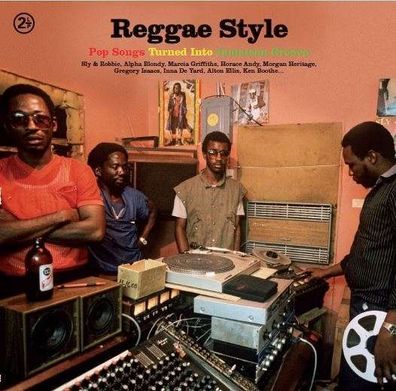 Reggae Style - Pop Songs Turned Into Jamaican Groove (remaster