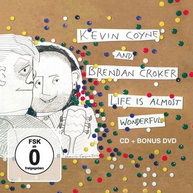 Kevin Coyne & Brendan Croker: Life Is Almost Wonderful - Made