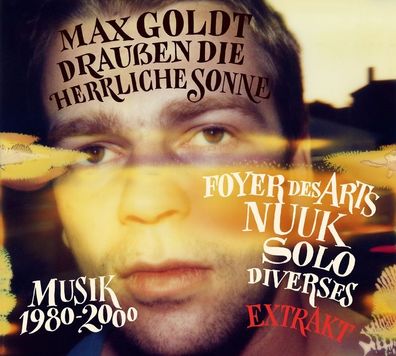 Max Goldt: Draußen die herrliche Sonne (Extrakt) - Tapete Musi