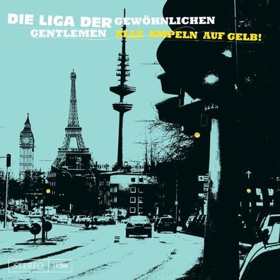 Die Liga Der Gewöhnlichen Gentlemen: Alle Ampeln auf Gelb - 375 Media - (LP / A)