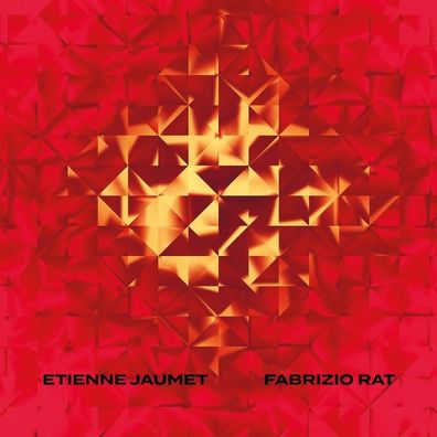 Etienne Jaumet & Fabrizio Rat - Etienne Jaumet & Fabrizio Rat