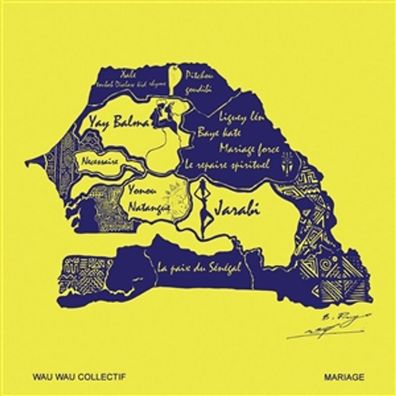 Wau Wau Collectif: Wau Wau Collectif - Mariage - - (LP / M)