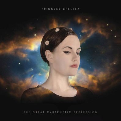 Princess Chelsea: Princess Chelsea - The Great Cybernetic Depr
