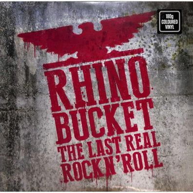 Rhino Bucket: The Last Real Rock N'roll (clear Vinyl) - 375 Me