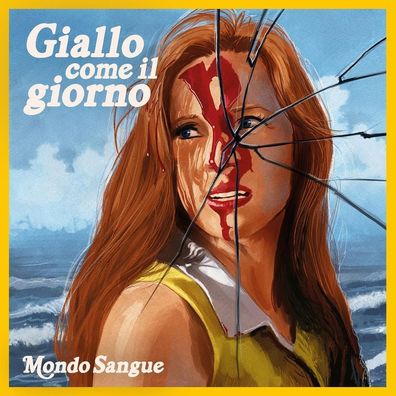 Mondo Sangue: Giallo Come Il Giorno (Limited Handnumbered Edit