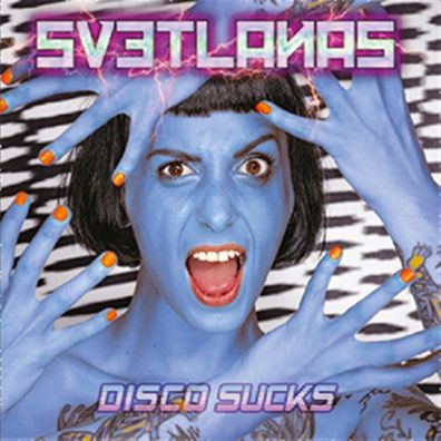 Svetlanas: Disco Sucks (blue Vinyl) - 375 Media - (LP / D)