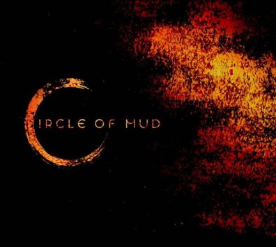 Circle Of Mud: Circle Of Mud - - (CD / C)