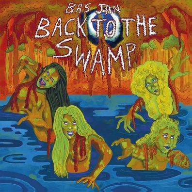 Bas Jan: Back To The Swamp - 375 Media - (LP / B)