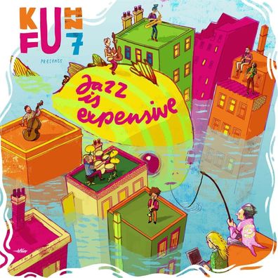 Kuhn Fu: Jazz Is Expensive - - (LP / J)