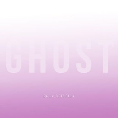Kala Brisella: Ghost - - (LP / G)