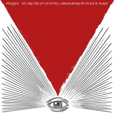Foxygen: We Are The 21st Century Ambassadors Of Peace... - 375