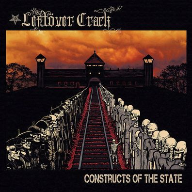 Leftöver Crack: Constructs Of The State - - (CD / C)