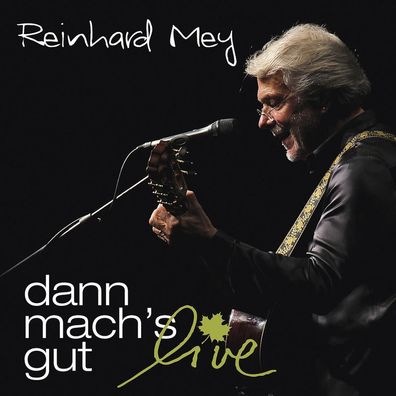 Reinhard Mey: Dann mach’s gut: Live - Odeon 4716529 - (CD / D)