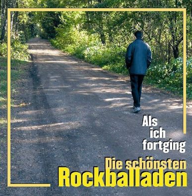 Als ich fortging: Die schönsten Rockballaden - Com-Es Mus 4040