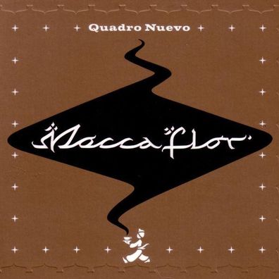 Quadro Nuevo: Mocca Flor - Glm Gmbh FM 223 - (CD / M)