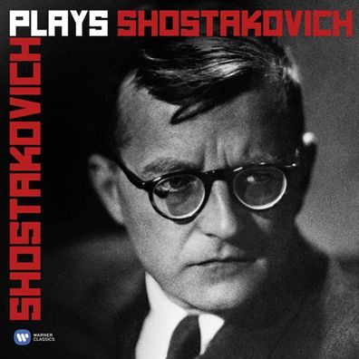 Dmitri Schostakowitsch (1906-1975): Schostakowitsch spielt Sch