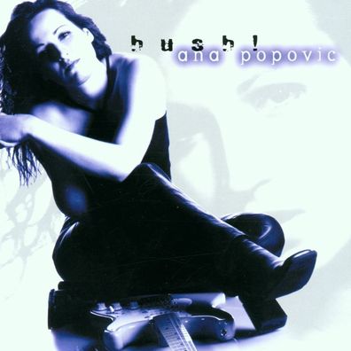 Ana Popovic: Hush! - Ruffiction 0710347106326 - (CD / H)