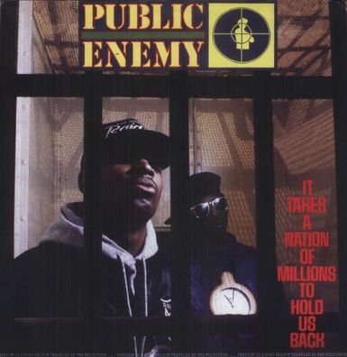 Public Enemy: Public Enemy: It Takes A Nation Of Millions To H